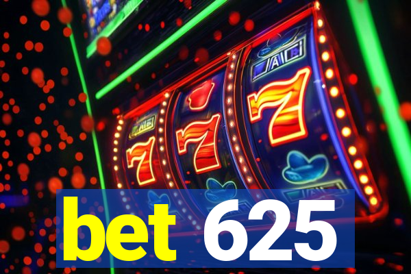 bet 625